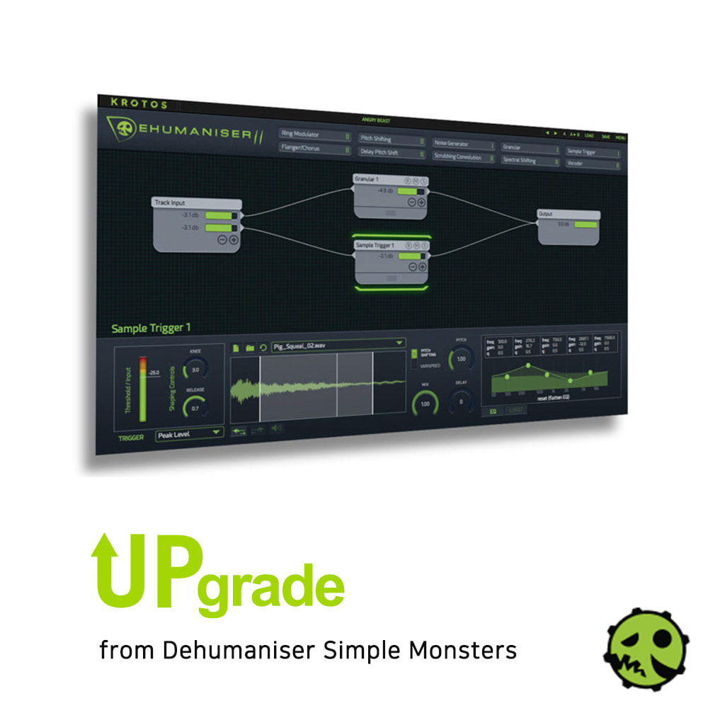 Krotos Audio Dehumaniser 2 upgrade from Dehumaniser Simple Monsters
